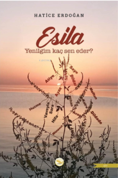  Esila | Leyla Mihrinaz Engin | Simer Yayıncılık | 9786257365550 | 