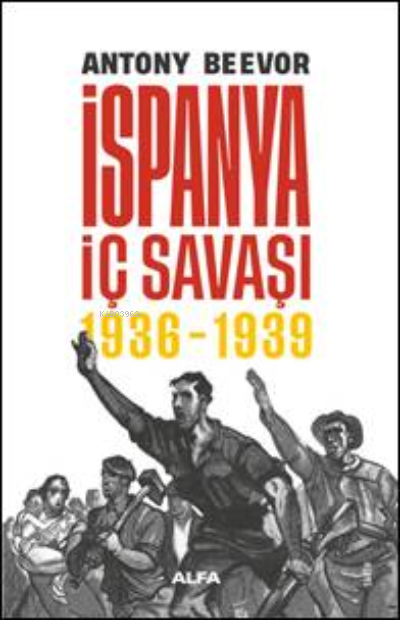 İspanya İç Savaşı (1936-1939) (Ciltli)