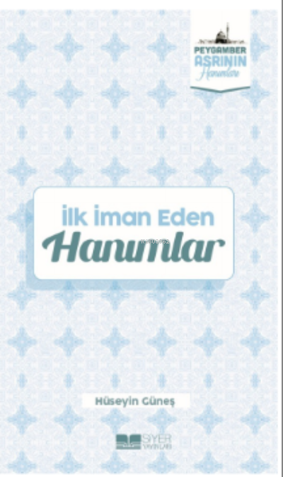 İlk İman Eden Hanımlar