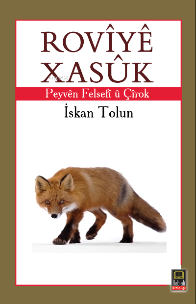 Rovîyê Xasûk Peyvên Felsefî Û Çîrok