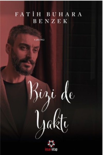 Bizi de Yaktı