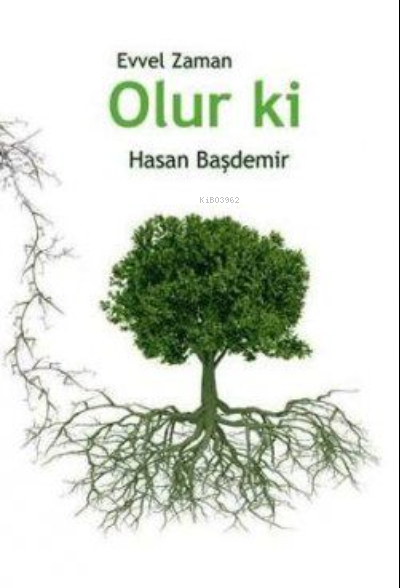 Evvel Zaman Olur Ki | Evvel Zaman Olur Ki | Hasan Başdemir | Tilki Kitap | 9786055045135 