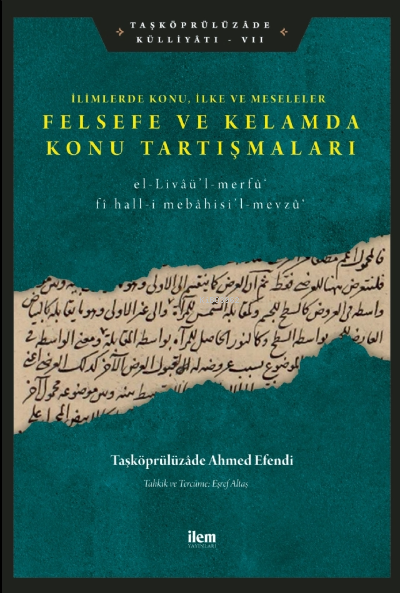 İlimlerde Konu, İlke ve Meseleler - Felsefe Ve Kelamda Konu Tartışmaları