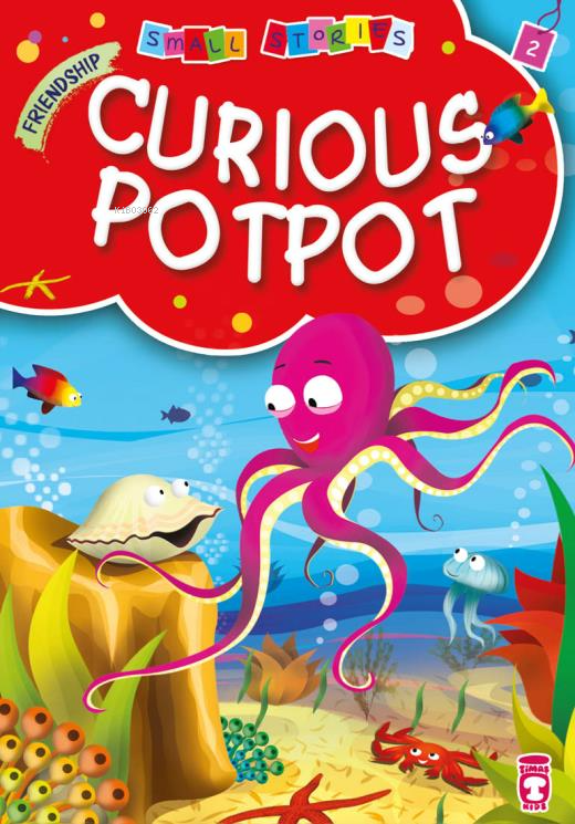 Curious Potpot - Meraklı Potpot (İngilizce)