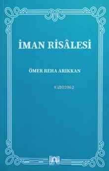  İman Risalesi | Ömer Reha Arıkkan | Bera Kitap | 9786258073195 | 