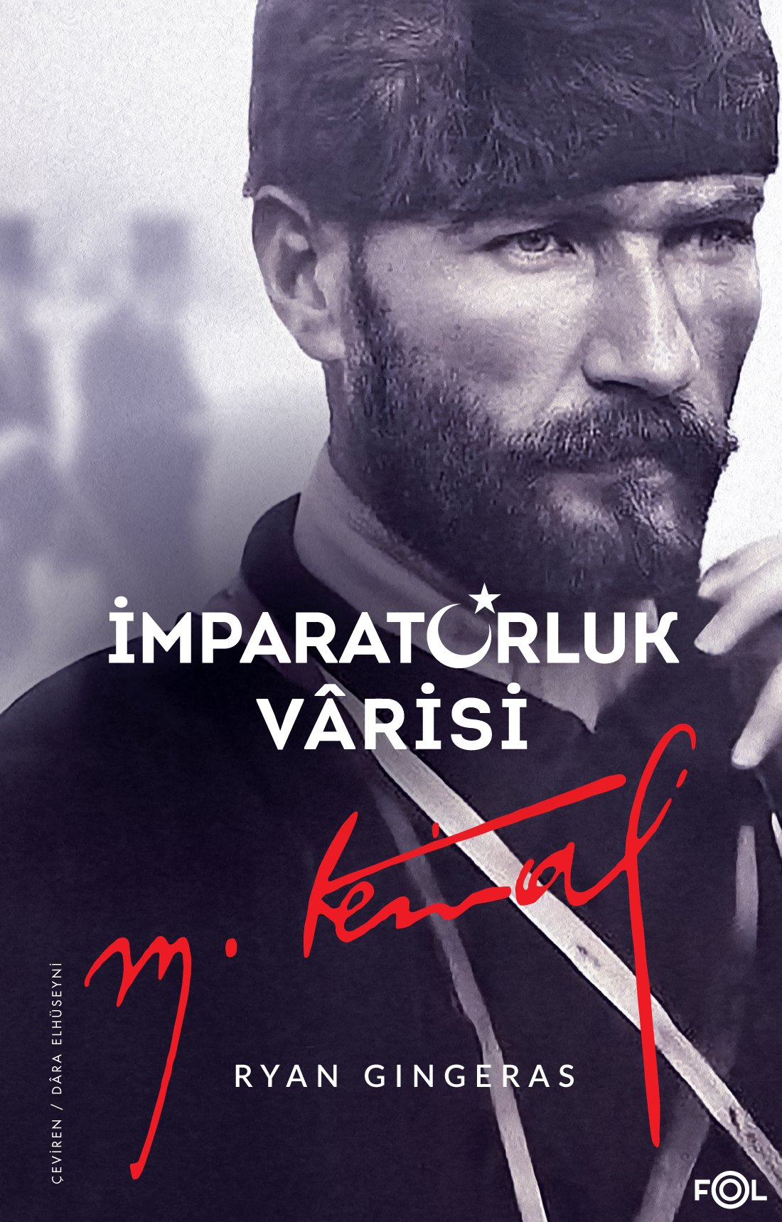 İmparatorluk Vârisi Mustafa Kemal Atatürk