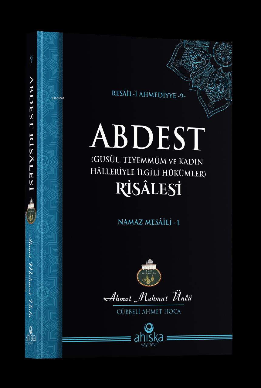 Abdest Risalesi;Namaz Mesâili - 1