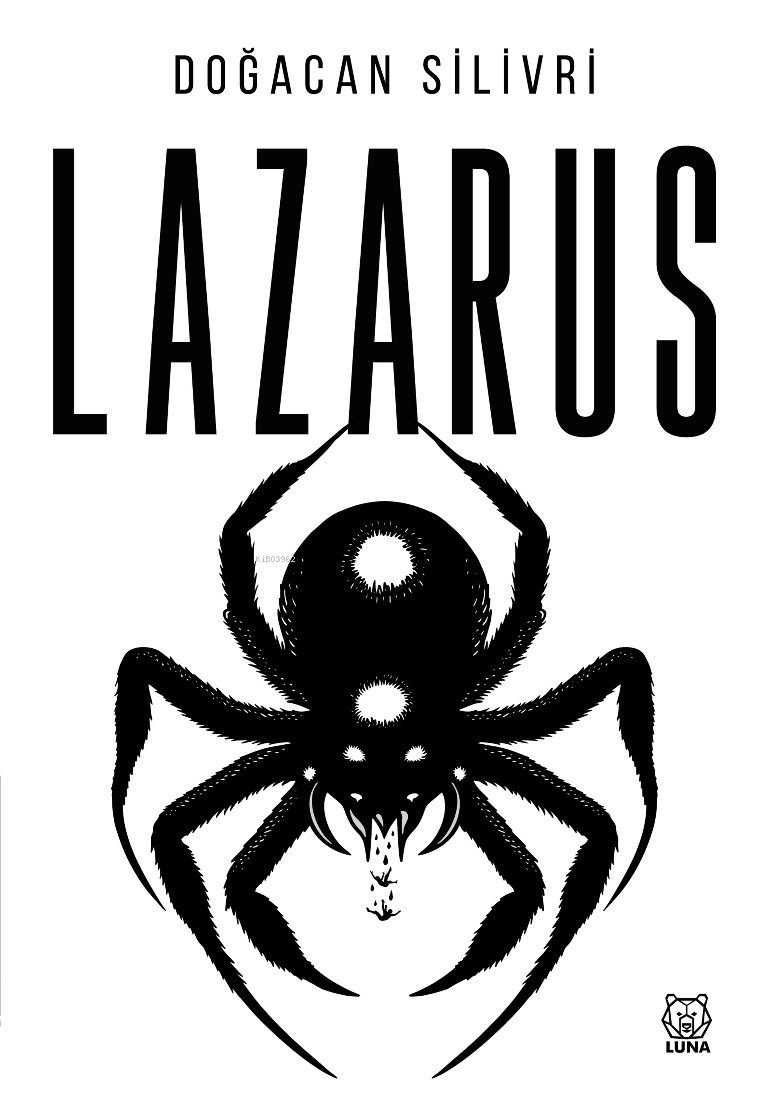  Lazarus | Lazarus | Doğacan Silivri | Luna Yayınları | 9786256656451 