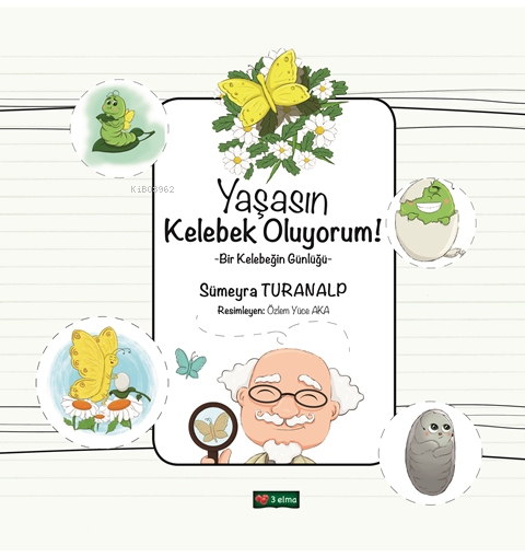 Yaşasın Kelebek Oluyorum!