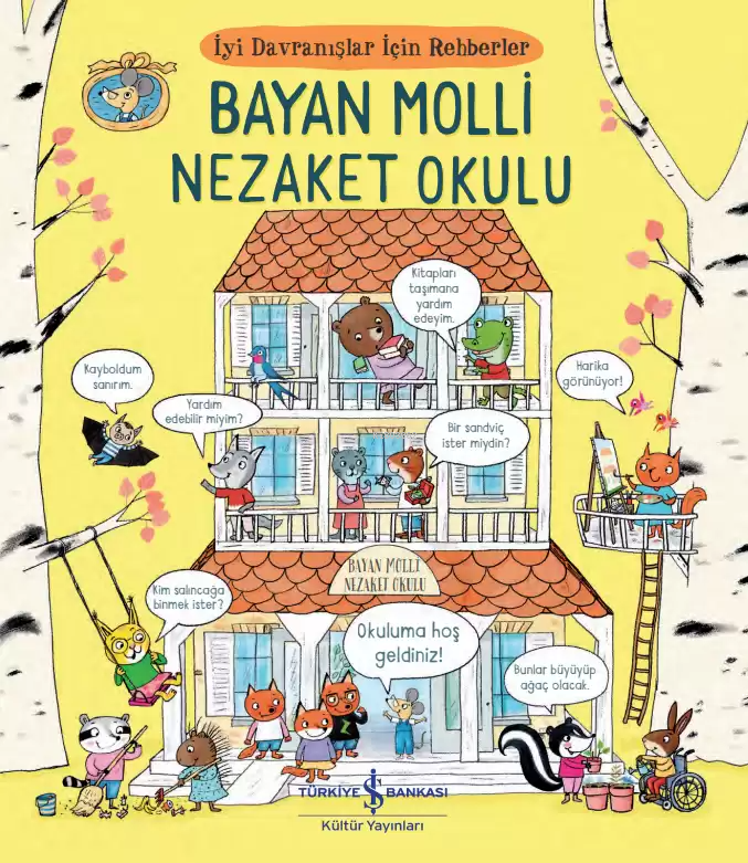 Bayan Molli Nezaket Okulu- İyi Davranışlar İçin Rehberler
