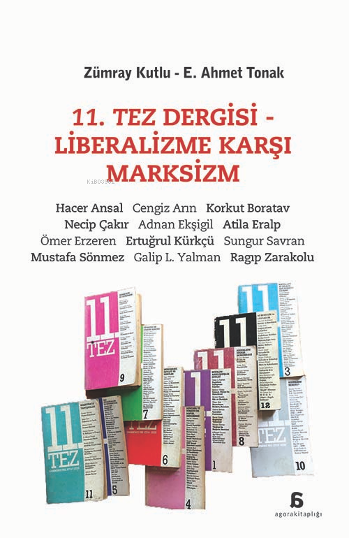 11. Tez Dergisi ;Liberalizme Karşı Marksizm