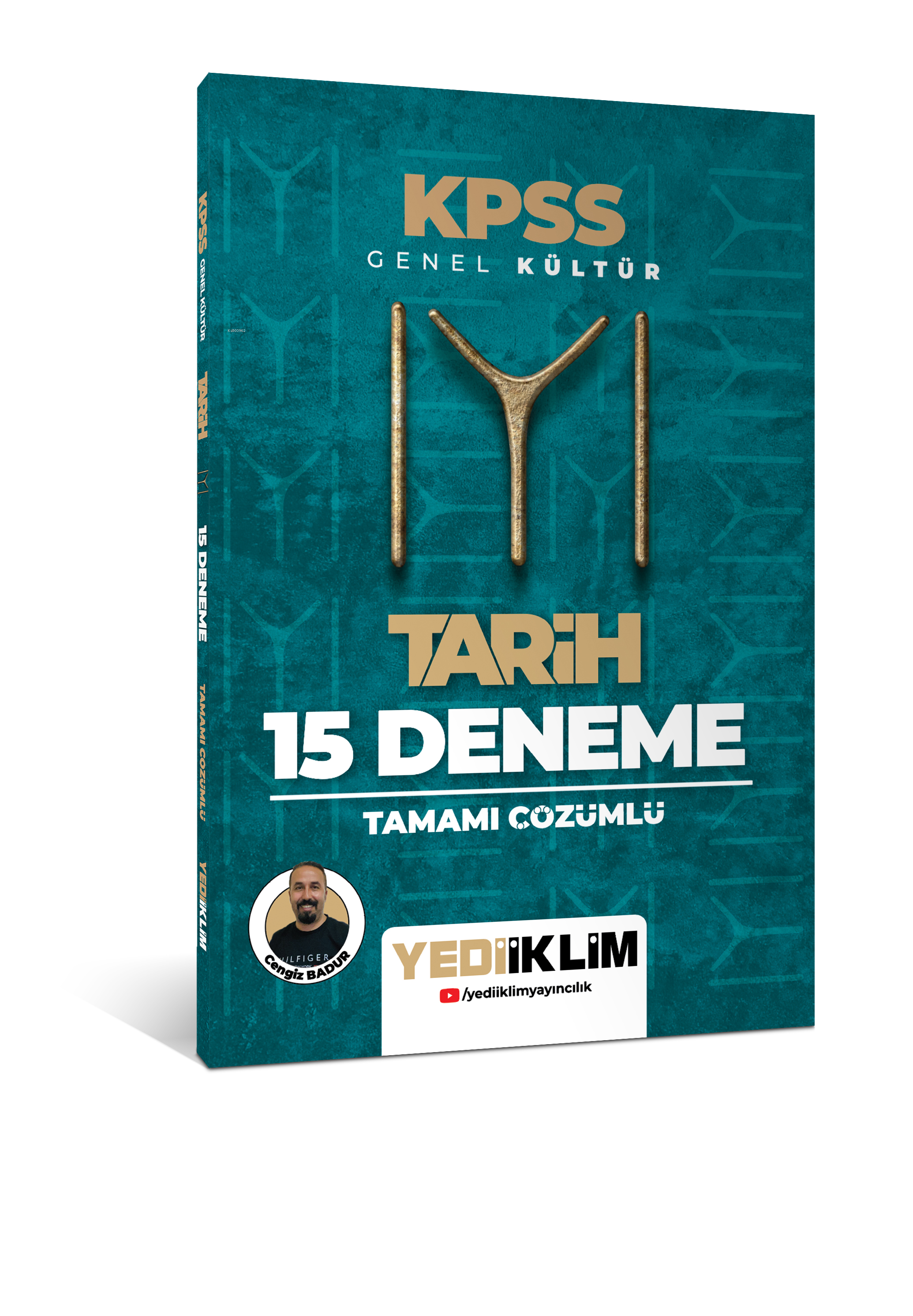  Yediiklim Yayınları KPSS Genel Kültür Tarih Tamamı Çözümlü 15 Deneme | Yediiklim Yayınları KPSS Genel Kültür Tarih Tamamı Çözümlü 15 Deneme | Cengiz Badur | Yediiklim Yayıncılık | 9786254317941 