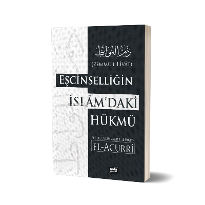  Eşcinselliğin İslamdaki Hükmü Zemmul Livat | Eşcinselliğin İslamdaki Hükmü Zemmul Livat | İmam El Acurri | Neda Yayınları | 2770000039574 
