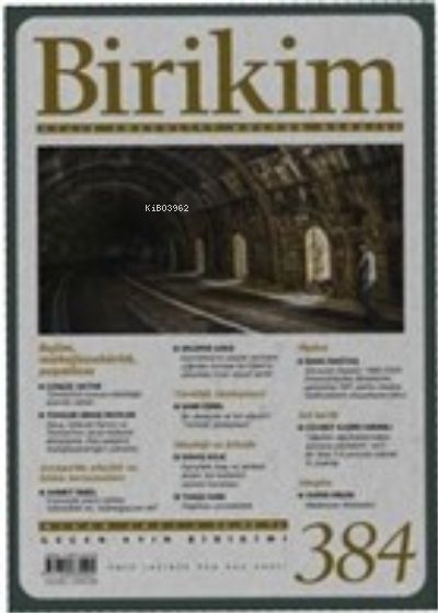  Birikim Aylık Edebiyat Kültür Dergisi Sayı 384 Nisan 2021 | Kolektif | Birikim Yayınları | 9771300833841 | 