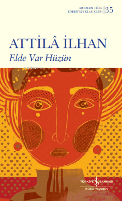 Elde Var Hüzün (Ciltli)