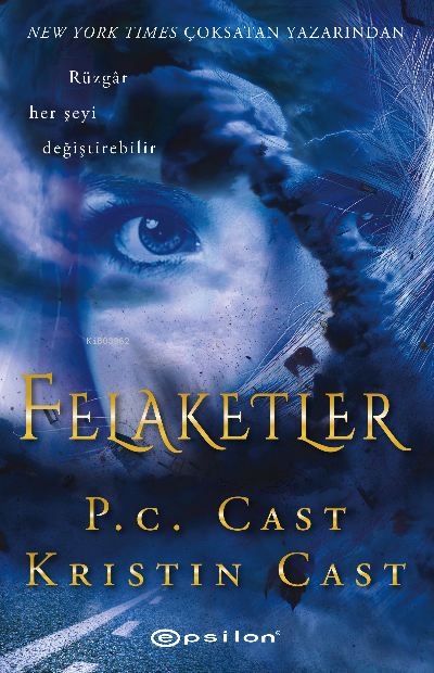  Felaketler | Felaketler | P C Cast | Kristin Cast | Merve Özcan | Epsilon Yayınevi | 9786254140990 