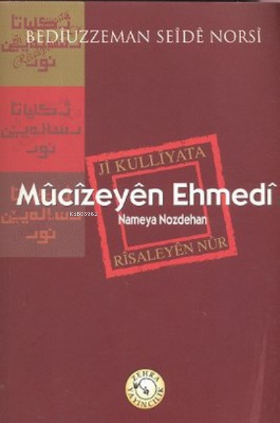  Mucizeyen Ehmedi | Bediüzzaman Saidi Nursi | Zehra Yayıncılık | 9786054243044 | 