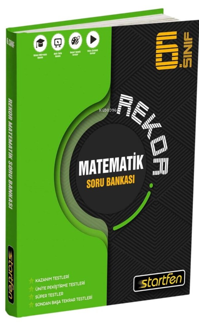  6 Sınıf Matematik Rekor Soru Bankası | Kolektif | Startfen | 9786258448597 | 