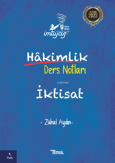  İmtiyaz Hakimlik Ders Notları İktisat | İmtiyaz Hakimlik Ders Notları İktisat | Zühal Aydın | Temsil Kitap | 9786057183262 