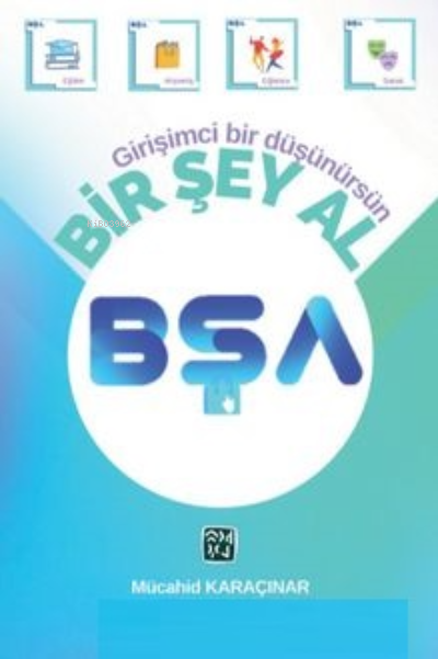  Bir Şey Al | Mücahid Karaçınar | Kutlu Yayınevi | 9786258389197 | 