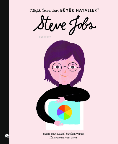 Küçük İnsanlar Büyük Hayaller;Steve Jobs