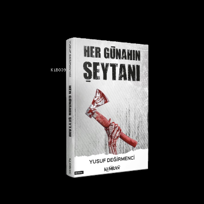  Her Günahın Şeytanı | Yusuf Değirmenci | Kumran Yayınları | 9786058288669 | 