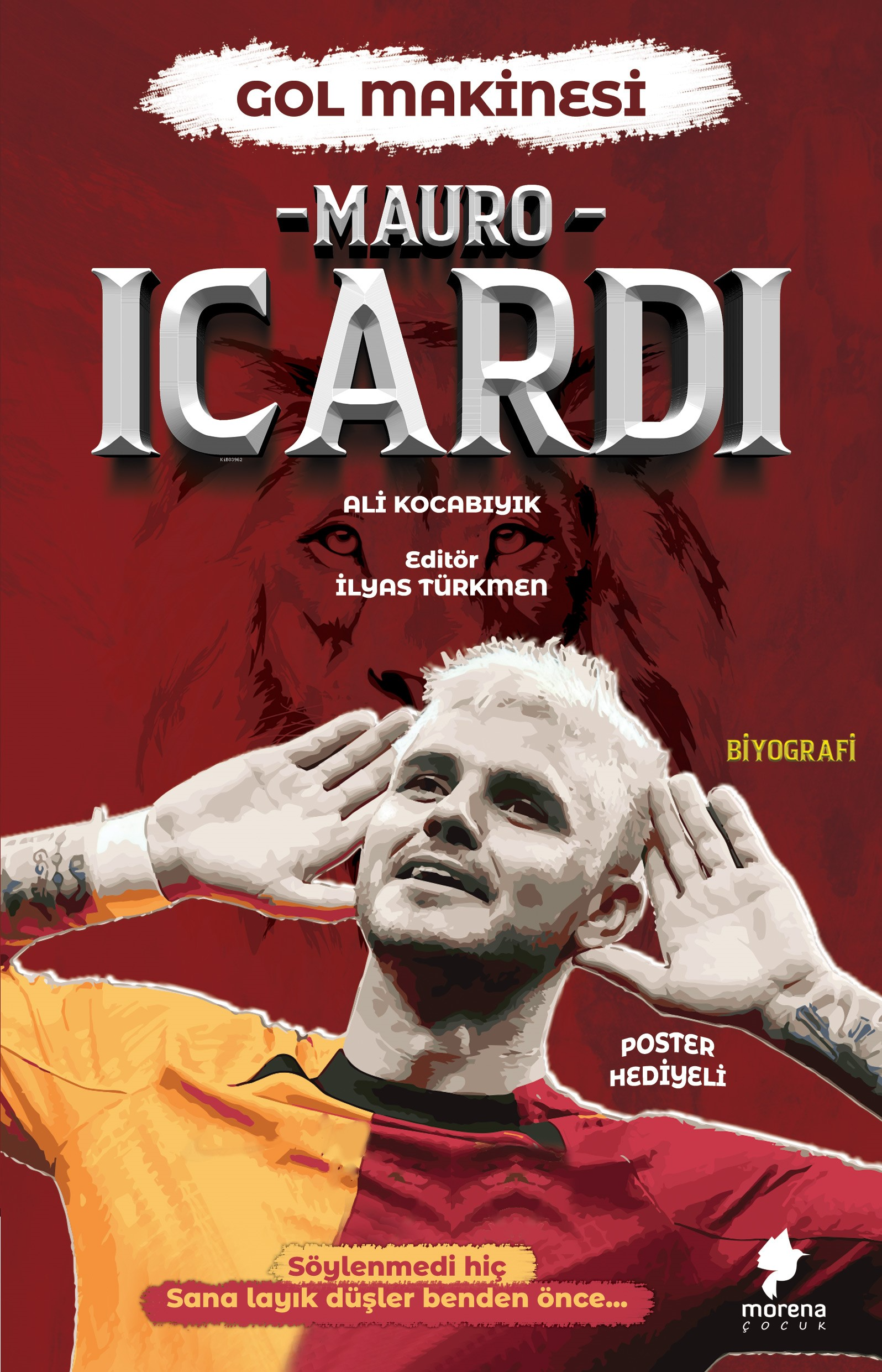  Mauro icardi | Ali Kocabıyık | Morena Çocuk | 9786259987613 | 