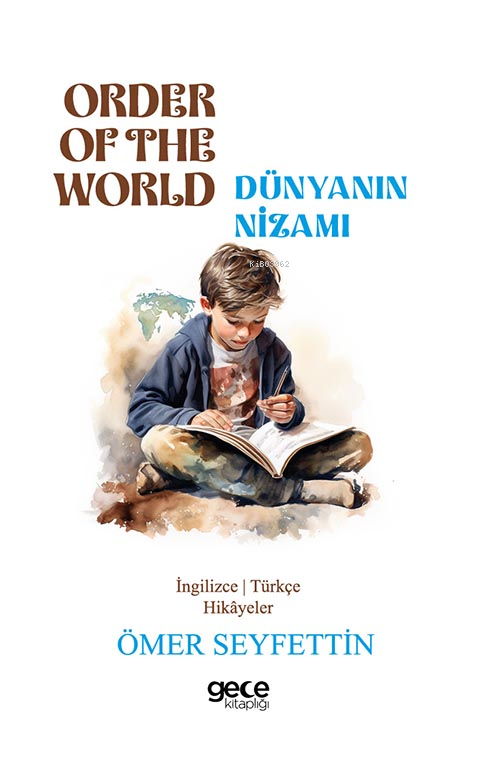 Order Of The World / Dünyanın Nizamı