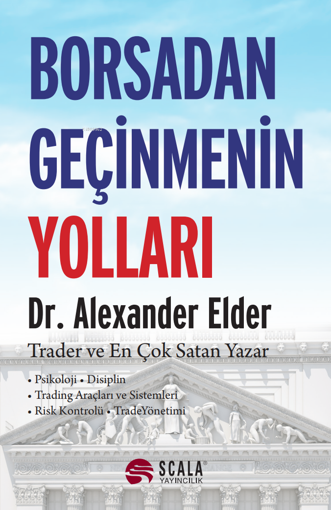 Borsadan Geçinmenin Yolları;• Psikoloji • Disiplin • Tradıng Araçları ve Sistemleri • Risk Kontrolü • TradeYönetimi