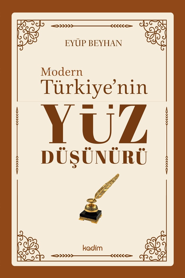 Modern Türkiye’nin Yüz Düşünürü – 3. Cilt