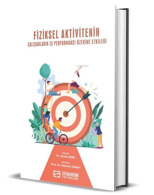 Fiziksel Aktivitenin Çalışanların İş Performansı Üzerine Etkileri