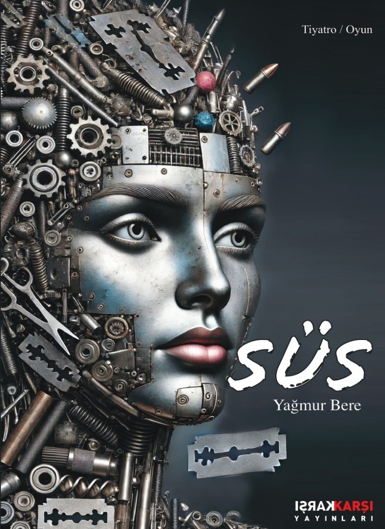  Süs | Süs | Yağmur Bere | Karşı Yayınları | 9786059714013 