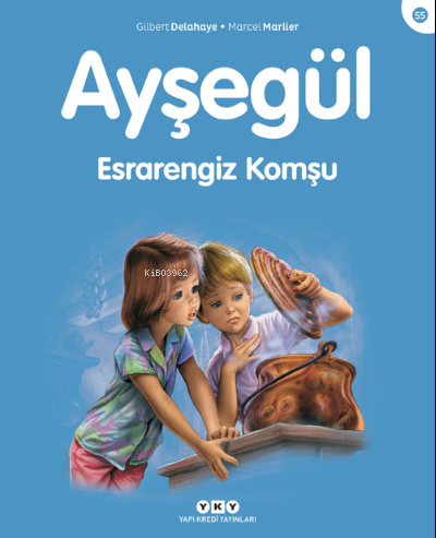 Ayşegül - Esrarengiz Komşu 55. Kitap