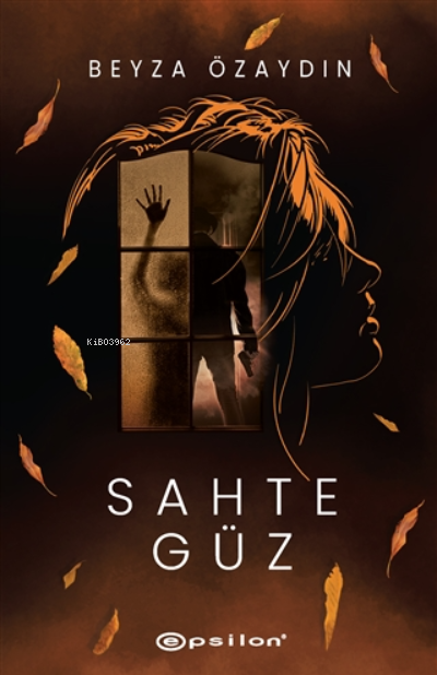 Sahte Güz (ciltli)