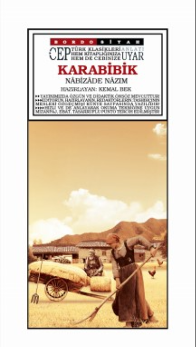  Karabibik ( Cep Boy ) | Nabizade Nazım | Kemal Bek | Esen Güray | Kemal Bek | Filiz Göver | Bordo Siyah Yayın Basım Dağıtım | 9789752450776 | 