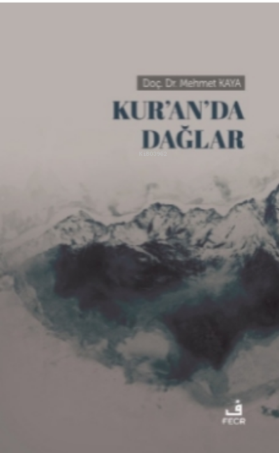 Kur’an’da Dağlar