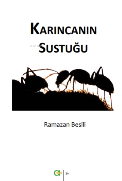 Karıncanın Sustuğu