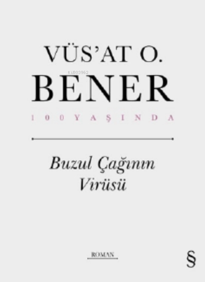 Buzul Çağının Virüsü