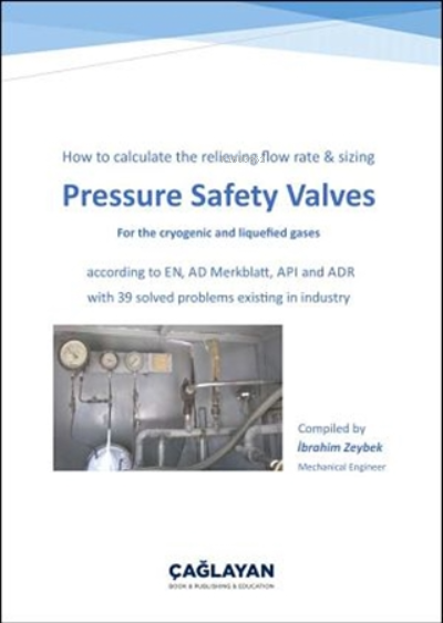 Pressure Safety Valves ;How to Calculate the Relieving Flow Rate &  Sizing for the Cryogenic and Liquefied Gases