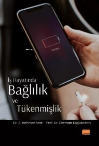 İş Hayatında Bağlılık ve Tükenmişlik