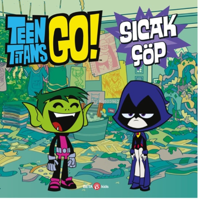 DC Comics  -Teen Titans Go! Sıcak Çöp