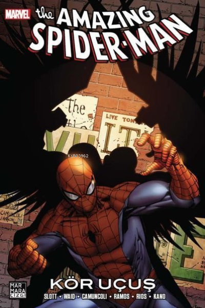 Amazing Spiderman Cilt 27 - Kör Uçuş