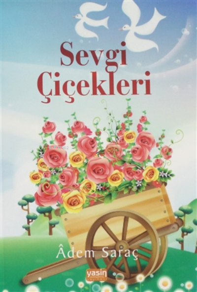 Sevgi Çiçekleri