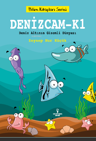 Denizcam-K1 / Deniz Altının Gizemli Dünyası