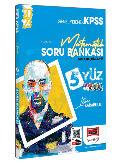  2023 KPSS 5Yüz Matematik Tamamı Çözümlü Soru Bankası | 2023 KPSS 5Yüz Matematik Tamamı Çözümlü Soru Bankası | İlker Karabulut | Yargı Yayınevi | 9786254213434 