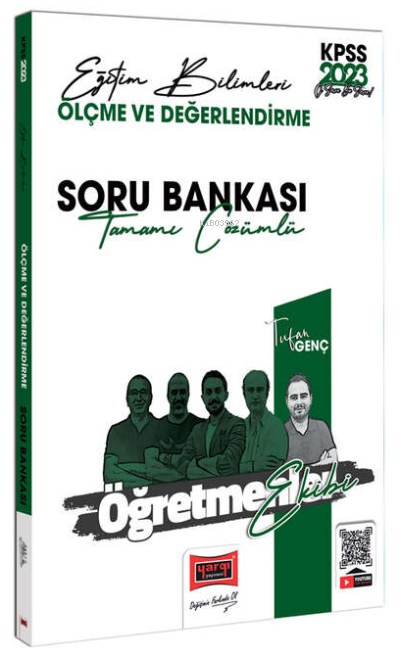  2023 KPSS Eğitim Bilimleri Öğretmenler Ekibi Tamamı Çözümlü Ölçme ve Değerlendirme Soru Bankası | 2023 KPSS Eğitim Bilimleri Öğretmenler Ekibi Tamamı Çözümlü Ölçme ve Değerlendirme Soru Bankası | Tufan Genç | Yargı Yayınevi | 9786254213502 