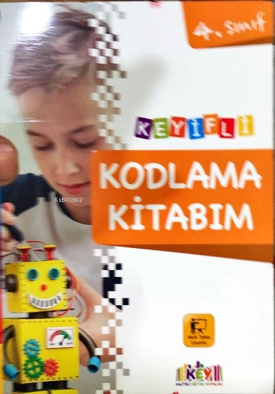 4. Sınıf Keyifli Kodlama Kitabı