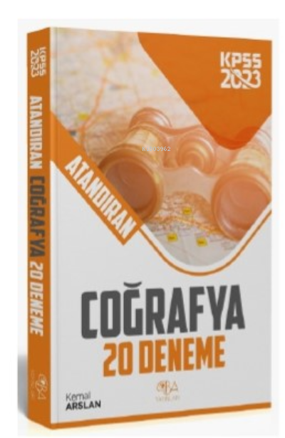  2023 KPSS Coğrafya Atandıran 20 Deneme | 2023 KPSS Coğrafya Atandıran 20 Deneme | Kemal Arslan | CBA Yayınları | 9786057239624 