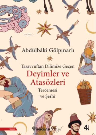 Tasavvuftan Dilimize Geçen Deyimler Ve Atasözleri