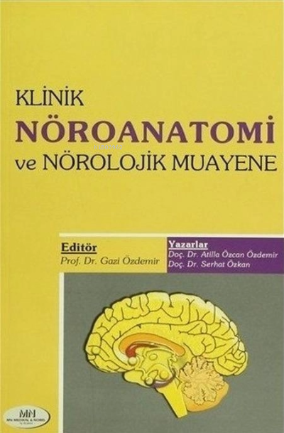 Klinik Nöroanatomi ve Nörolojik Muayene